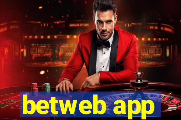 betweb app